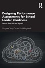Cover: Designing Performance Assessments for School Leader Readiness - Routledge