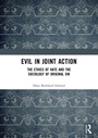 Cover: Evil in Joint Action - Routledge