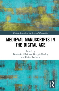 Abbildung von: Medieval Manuscripts in the Digital Age - Routledge