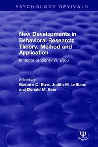 Enlarge image Cover: New Developments in Behavioral Research: Theory, Method and Application - Routledge