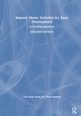 Cover: Sensory Motor Activities for Early Development - Routledge