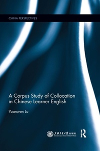 Abbildung von: A Corpus Study of Collocation in Chinese Learner English - Routledge