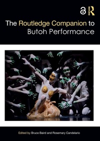 Enlarge image Cover: The Routledge Companion to Butoh Performance - Routledge