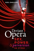 Cover: Deviant Opera - University of California Press