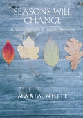 Cover: Seasons Will Change - Maria White