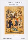 Cover: Lazarus, Come Out: Reflections on John 11 - Fairacres Publications