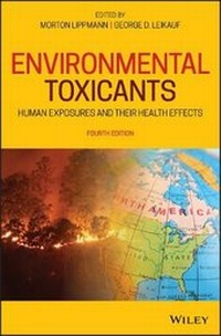 Enlarge image Cover: Environmental Toxicants - Human Exposures and Their Health Effects, Fourth Edition - Wiley
