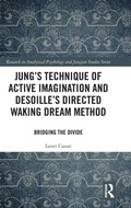 Bild: Jung's Technique of Active Imagination and Desoille's Directed Waking Dream Method - Routledge