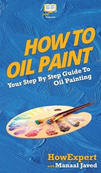 Abbildung von: How To Oil Paint - HowExpert