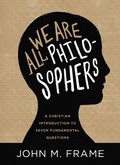 Cover: We Are All Philosophers - Lexham Press