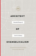 Cover: Architect of Evangelicalism - Lexham Press