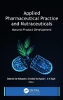 Cover: Applied Pharmaceutical Practice and Nutraceuticals - Apple Academic Press Inc.