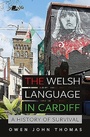 Bild: Welsh Language in Cardiff, The - A History of Survival - Y Lolfa