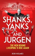 Cover: Shanks; Yanks and Jurgen - Pitch Publishing Ltd