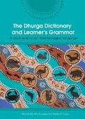 Cover: The Dhurga Dictionary and Learners Grammar - ATF Press