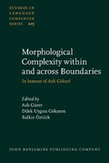 Cover: Morphological Complexity within and across Boundaries - John Benjamins Publishing Co