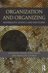 Abbildung von: Organization and Organizing - Routledge