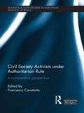 Cover: Civil Society Activism under Authoritarian Rule - Routledge