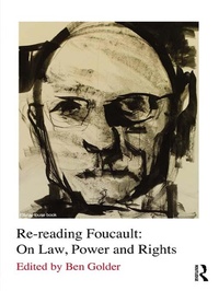 Enlarge image Cover: Re-reading Foucault: On Law, Power and Rights - Routledge
