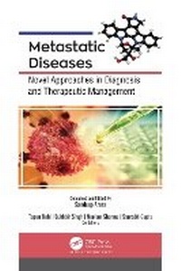 Enlarge image Cover: Metastatic Diseases - Apple Academic Press