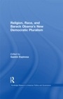 Bild: Religion, Race, and Barack Obama's New Democratic Pluralism - Routledge