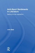 Cover: Anti-Sport Sentiments in Literature - Routledge