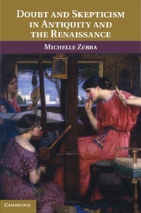 Enlarge image Cover: Doubt and Skepticism in Antiquity and the Renaissance - Cambridge University Press