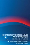 Cover: Addressing Violence, Abuse and Oppression - Routledge