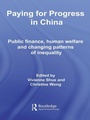 Cover: Paying for Progress in China - Routledge