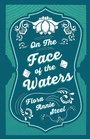 Cover: On the Face of the Waters - A Tale of Mutiny - Read Books Ltd.