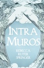 Cover: Intra Muros - Read Books Ltd.