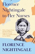 Cover: Florence Nightingale to Her Nurses - Read Books Ltd.