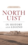 Cover: North Uist in History and Legend - Polygon An Imprint of Birlinn Limited
