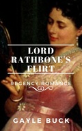 Cover: Lord Rathbone's Flirt - Gryphen Press Publishing