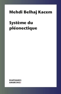 Enlarge image Cover: Système du pléonectique - Diaphanes