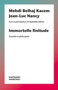 Cover: Immortelle finitude - Diaphanes