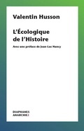Cover: L'&Eacute;cologique de l'Histoire - Diaphanes