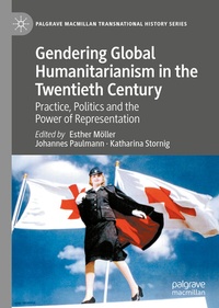 Abbildung von: Gendering Global Humanitarianism in the Twentieth Century - Palgrave Macmillan