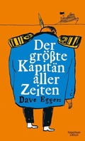 Cover: Der gr&ouml;&szlig;te Kapit&auml;n aller Zeiten - Kiepenheuer & Witsch