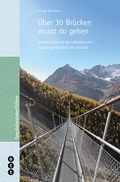 Cover: &Uuml;ber 30 Br&uuml;cken musst du gehen - Weber Verlag AG - Ott Verlag