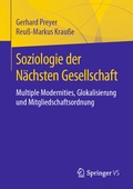 Cover: Soziologie der N&auml;chsten Gesellschaft - Springer VS