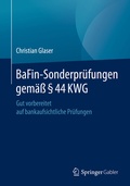Cover: BaFin-Sonderpr&uuml;fungen gem&auml;&szlig; &sect; 44 KWG - Springer Gabler