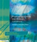 Cover: Individual Education Plans Physical Disabilities and Medical Conditions - Routledge