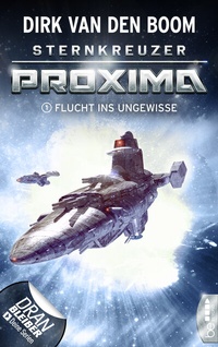 Abbildung von: Sternkreuzer Proxima - Flucht ins Ungewisse - beBEYOND