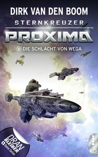Abbildung von: Sternkreuzer Proxima - Die Schlacht von Wega - beBEYOND