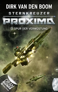 Abbildung von: Sternkreuzer Proxima - Spur der Verwüstung - beBEYOND