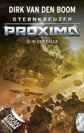Cover: Sternkreuzer Proxima - In der Falle - beBEYOND
