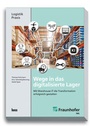 Cover: Wege in das digitalisierte Lager - Huss-Verlag