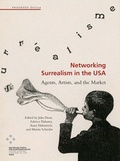 Cover: Networking Surrealism in the USA - arthistoricum.net
