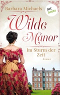 Cover: Wilde Manor - Im Sturm der Zeit - dotbooks